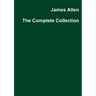 James Allen The Complete Collection