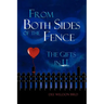 From Both Sides of the Fence: The Gifts in U