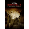 By My Mother's Hand