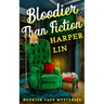 Bloodier Than Fiction: A Bookish Cafe Mystery