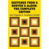 Sketches from a Hunter's Album: The Complete Edition
