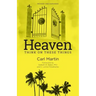 Heaven: Think On These Things