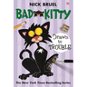 Bad Kitty Drawn to Trouble (Paperback Black-And-White Edition)