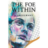 The Foe Within