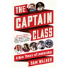 The Captain Class: A New Theory of Leadership