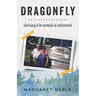 Dragonfly: choosing to be nomads in retirement