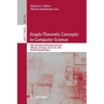 Graph-Theoretic Concepts in Computer Science: 48th International Workshop, Wg 2022, Tübingen, Germany, June 22-24, 2022, Revised Selected Papers