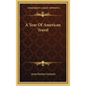 A Year Of American Travel