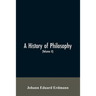 A History of Philosophy (Volume II)