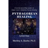 Pythagorean Healing: Level One
