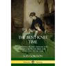 The Bent-Knee Time: Christian Prayer Wisdom and Advice from the Bible, For Every Day of the Year