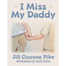 I Miss My Daddy