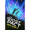 The Ghost Pact: A Sci-Fi Horror Thriller