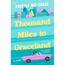 A Thousand Miles to Graceland