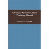 Advanced Security Officer Training Manual