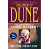 Dreamer of Dune: The Biography of Frank Herbert