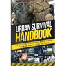 Urban Survival Handbook: 23 Crucial Items You Need Inside Your Ultimate Bug Out Bag