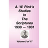 A. W. Pink's Studies in the Scriptures, Volume 05