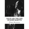 Solid Air: The Life of John Martyn