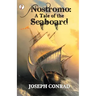 Nostromo: A Tale of the Seaboard