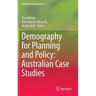 Demography for Planning and Policy: Australian Case Studies
