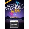 Coding for Kids: 2 BOOKS IN 1: Python For Kids And Scratch Coding For Kids. A Beginners Guide to Computer Programming. Have Fun and Lea