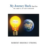 My Journey Back - Part Two 'The Arrival of God's Kingdom'
