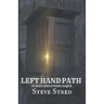 Left Hand Path: 13 More Tales of Black Magick