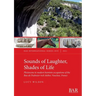 Sounds of Laughter, Shades of Life: Pleistocene to modern hominin occupations of the Bau de l'Aubesier rock shelter, Vaucluse, France