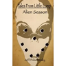 Tales From Little Lump - Alien Season