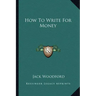 How to Write for Money