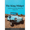 The King Midget 1946-1970: Americas Favorite Micro Car