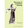 Elements of Pendulum Dowsing