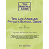 The Los Angeles Private School Guide - The Whitney Guide