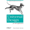Universal Design for Web Applications: Web Applications That Reach Everyone