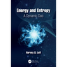 Energy and Entropy: A Dynamic Duo