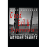 Good, Evil & Supernatural...: Ghost Storybook