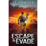 Escape & Evade
