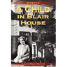 A Child in Blair House: Memoir