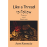 Like a Thread to Follow