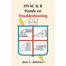 HVAC & R Hands on Troubleshooting