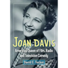 Joan Davis: America's Queen of Film, Radio and Television Comedy