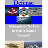 Auftragstaktik: The Basis for Modern Military Command?