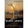 Black Earth: A Journey Through Russia After the Fall (Revised)