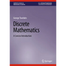 Discrete Mathematics: A Concise Introduction