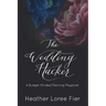 The Wedding Hacker: A Budget-Minded Planning Playbook