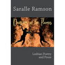 Dancing in the Flames: Lesbian Poetry and Prose