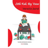 Little Kids, Big Voices Interactive Journal