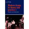 Modern Drama in Theory and Practice: Volume 1, Realism and Naturalism