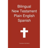 Bilingual New Testament, Plain English - Spanish